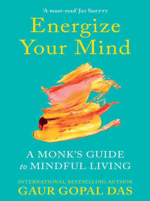 Title details for Energize Your Mind by Gaur Gopal Das - Wait list